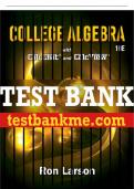 Test Bank For College Algebra - 10th - 2018 All Chapters - 9781337282291