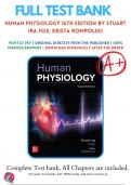 Test Bank For Human Physiology 16th Edition By Stuart Ira Fox, Krista Rompolski ( 2022 - 2023 ) / 9781260720464 / Chapter 1-20 / Complete Questions and Answers A+