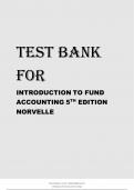 TEST BANK FOR INTRODUCTION TO FUND ACCOUNTING 5TH EDITION NORVELLE.