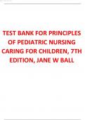 Test Bank for Principles of Pediatric Nursing Caring for Children, 7th Edition, Jane W Ball.