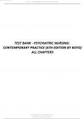 Test Bank - Psychiatric Nursing Contemporary Practice (6th Edition by Boyd) all chapters.