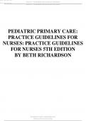 Pediatric Primary Care Practice Guidelines for Nurses Practice Guidelines for Nurses 5th Edition by Beth Richardson Test Bank All Chapters.