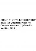 BRAIN STORY CERTIFICATION TEST &vert;68 Questions with 0&percnt; Correct Answers &vert; Updated & Verified 2023 &period;