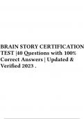 BRAIN STORY CERTIFICATION TEST &vert;40 Questions with 100&percnt; Correct Answers &vert; Updated & Verified 2023 &period;
