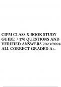 CIPM CLASS & BOOK STUDY GUIDE &sol; 170 QUESTIONS AND VERIFIED ANSWERS 2023&sol;2024 &sol;ALL CORRECT GRADED A&plus;&period;
