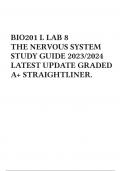 BIO201 L LAB 8 THE NERVOUS SYSTEM STUDY GUIDE 2023/2024 LATEST UPDATE GRADED A+ STRAIGHTLINER.