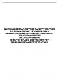 NURSING RESEARCH TEST BANK 7TH EDITION  BY SUSAN GROVE, JENNIFER GRAY  ACTUAL EXAM QUESTIONS WITH CORRECT  VERIFIED ANSWERS  UPDATED VERSION  100% TOP GRADE SCORE.BEST FOR  RESEARCH EXAM PREPARATION