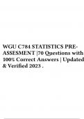 WGU C784 STATISTICS PREASSESMENT |70 Questions with 100% Correct Answers | Updated & Verified 2023 .