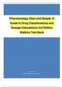 TEST BANK Pharmacology Clear and Simple - A Guide to Drug Classifications and Dosage Calculations 3rd Edition By Watkins Complete Guide Chapter 1 - 21| Exam Questions  100% Correct Answers