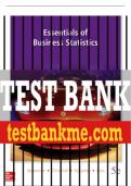 Test Bank For Essentials of Business Statistics, 5th Edition All Chapters - 9780078020537