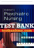 Test Bank For Keltner’s Psychiatric Nursing, 9th - 2023 All Chapters - 9780323791960