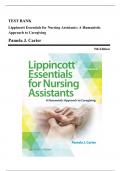 Test Bank - Lippincott Essentials for Nursing Assistants: A Humanistic Approach to Caregiving, 5th Edition (Carter, 2021), Chapter 1-33 + Pre-Lecture Quizzes | All Chapters