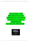 ANATOMY AND PHYSIOLOGY 16TH EDITION BY KEVIN T. PATTON & GARY A. THIBODEAU A++GRADE (2022-2023)