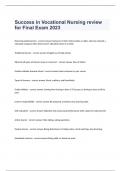 Success in Practical/Vocational Nursing review for Final Exam 2023 with verified correct answers