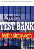 Test Bank For Corporate Finance, 13th Edition All Chapters - 9781260772388