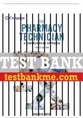 Test Bank For The Pharmacy Technician&colon; A Comprehensive Approach - 4th - 2021 All Chapters - 9780357371350