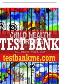 Test Bank For Child Health Nursing&comma; Updated Edition 3rd Edition All Chapters - 9780134624723