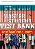 Test Bank For The Essential Guide to Becoming a Master Student - 5th - 2019 All Chapters - 9781337556354