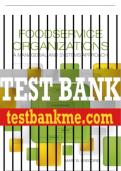 Test Bank For Foodservice Organizations&colon; A Managerial and Systems Approach 9th Edition All Chapters - 9780134038940