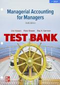 MANAGERIAL ACCOUNTING FOR MANAGERS, 6TH EDITION ERIC NOREEN TEST BANK AND SOLUTION