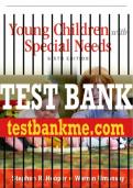 Test Bank For Young Children with Special Needs 6th Edition All Chapters - 9780132659833