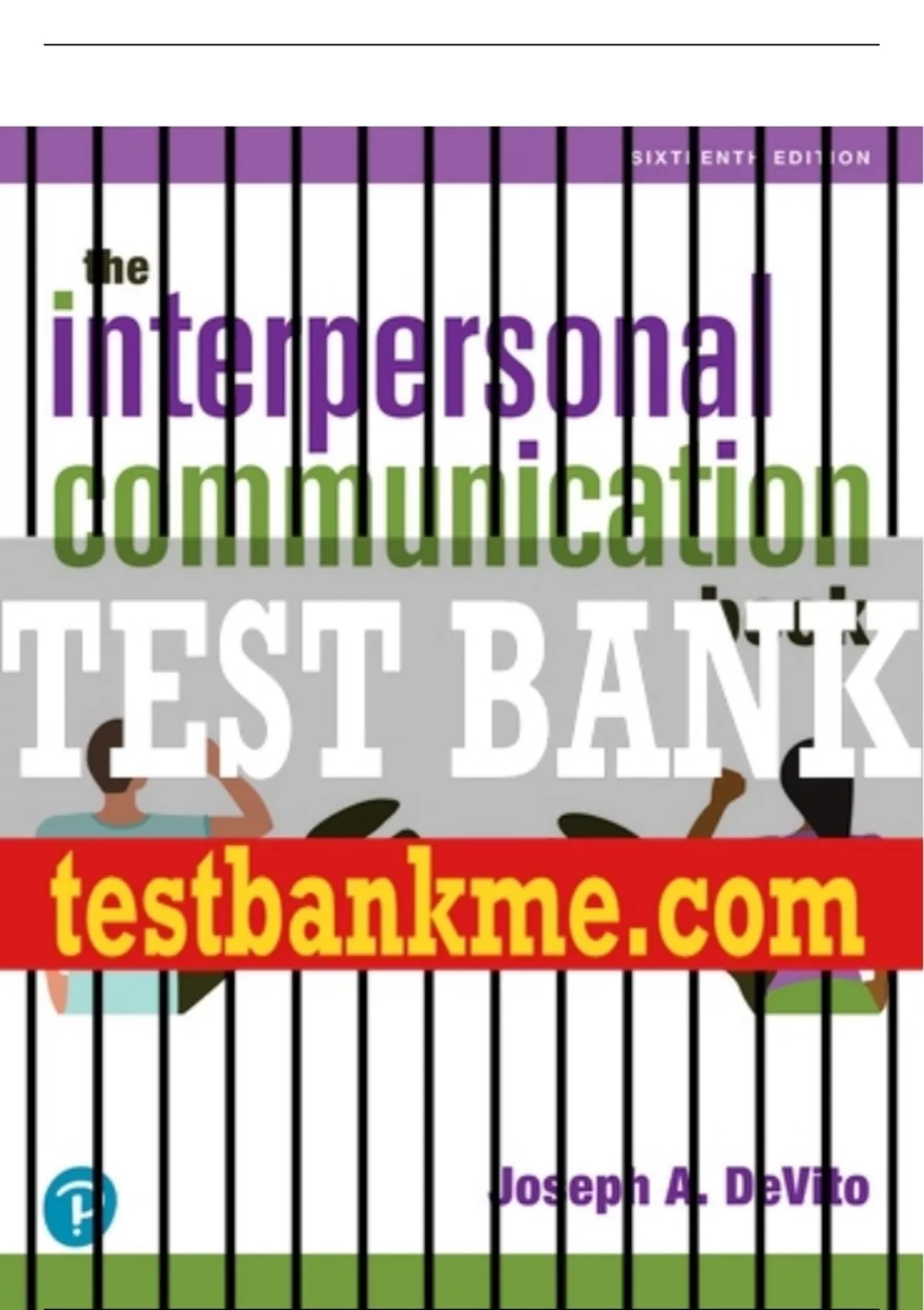 Test Bank For Interpersonal Communication Book, The 16th Edition All ...