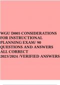 WGU D005 CONSIDERATIONS FOR INSTRUCTIONAL PLANNING EXAM/ 90 QUESTIONS AND ANSWERS ALL CORRECT 2023/2024 /VERIFIED ANSWERS .  2 Exam (elaborations) D005 CONSIDERATIONS FOR INSTRUCTIONAL PLANNING FINAL EXAM 2023 COMPLETE  3 Exam (elaborations) D005 WGU EXAM