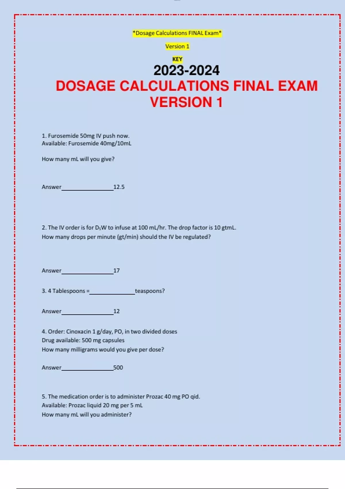 DOSAGE CALCULATIONS FINAL EXAM VERSION - DOSAGE CALCULATIONS - Stuvia US