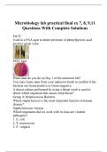 Microbiology lab practical final ex 7, 8, 9,11 Questions With Complete Solutions