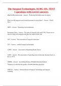 The Surgical Technologist&comma; SURG 101&comma; TEST 1 questions with correct answers