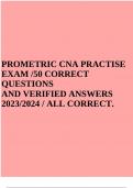 PROMETRIC CNA PRACTISE EXAM / QUESTIONS AND VERIFIED ANSWERS 2023/2024 / ALL CORRECT.