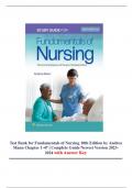 Test Bank for Fundamentals of Nursing 10th Edition by Andrea Mann Chapter 1-47 | Complete Guide Newest Version 2023-2024 with Answer Key