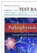 COMPLETE A+ GRADE TEST BANK FOR PATHOPHYSIOLOGY 7TH EDITION By JACQUELYN I BANASIK Chapter 1-54  ISBN-13 :978-0323761550