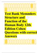 Test Bank Test Bank Memmlers Structure and Function of the Human Body 12th Edition Cohen Questions with correct Answers Edition Cohen Questions with correct Answers
