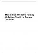 Test Bank For Maternity and Pediatric Nursing 4th Edition by Susan Ricci; Theresa Kyle; Susan Carman 9781975139766 Chapter 1-51! RATED A+ 