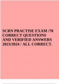 SCRN PRACTISE EXAM &sol;70 CORRECT QUESTIONS AND VERIFIED ANSWERS 2023&sol;2024 &sol; ALL CORRECT&period;