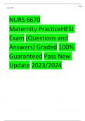 NURS 6670 Maternity PracticeHESI  Exam (Questions and Answers) Graded 100%  Guaranteed Pass New  Update 2023/2024