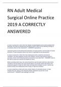 RN Adult Medical  Surgical Online Practice  2019 A CORRECTLY  ANSWERED