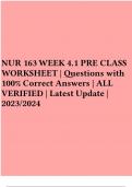 NUR 163 WEEK 4&period;1 PRE CLASS WORKSHEET &vert; Questions with 100&percnt; Correct Answers &vert; ALL VERIFIED &vert; Latest Update &vert; 2023&sol;2024