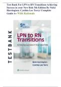 Test Bank For LPN to RN Transitions Achieving Success in your New Role 5th Edition By Nicki Harrington&semi; Cynthia Lee Terry&sol; Complete Guide A&plus; With Rationale