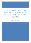 TEST BANK - PSYCHIATRIC NURSING: CONTEMPORARY PRACTICE 6TH BY EDITION BY BOYD  COMPLETE GUIDE