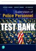 Test Bank For Supervision of Police Personnel 9th Edition All Chapters - 9780135186237