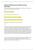 Maternal Child Nursing Care Pediatric Nursing QUESTIONS Complete Solution Rated A&plus;