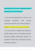 HESI PRACTICE EXAM 3 PHARMACOLOGY Questions and Answers Rated A+