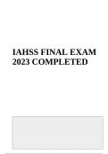 IAHSS FINAL EXAM 2023 COMPLETED