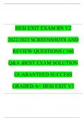 HESI EXIT EXAM RN V2 2022/2023 SCREENSHOTS AND REVIEW QUESTIONS ( 160 Q&A )BEST EXAM SOLUTION GUARANTEED SUCCESS GRADED A+ HESI EXIT V2 2022/2023 160 QUESTIONS WITH VERIFIED SOLUTIONS | RATED +