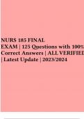 NURS 185 FINAL EXAM | 125 Questions with 100% Correct Answers | ALL VERIFIED | Latest Update | 2023/2024