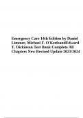 Emergency Care 14th Edition by Daniel Limmer, Michael F. O'Keefe and Edward T. Dickinson Test Bank Complete All Chapters New Revised Update 2023/2024