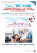 Test Bank For Maternity and Pediatric Nursing 4th Edition by Susan Ricci; Theresa Kyle; Susan Carman 9781975139766 Chapter 1-51 Complete Guide.| Verified Answers 