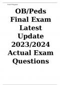 OB/Peds Final Exam  Latest Update 2023/2024 Actual Exam Questions 100% Correct